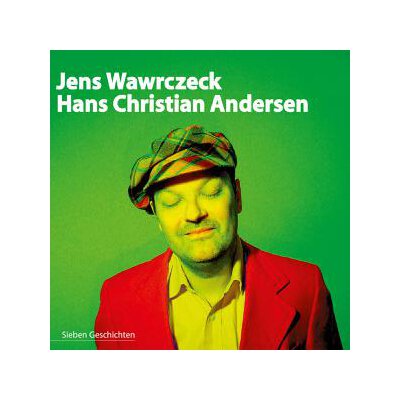 WAWRCZECK, JENS- HÖRBUCH - HANS CHRISTIAN ANDERSEN. SIEBEN GESCHICHTEN - ABk