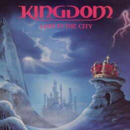 KINGDOM - LOST IN THE CITY - CD