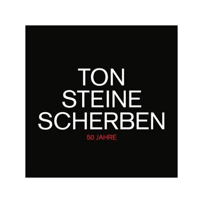 TON STEINE SCHERBEN - 50 JAHRE (180G) - LP