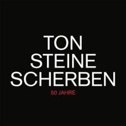 TON STEINE SCHERBEN - 50 JAHRE (180G) - LP