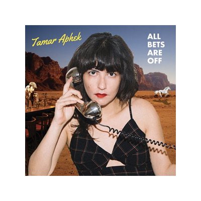 APHEK, TAMAR - ALL BETS ARE OFF - CD