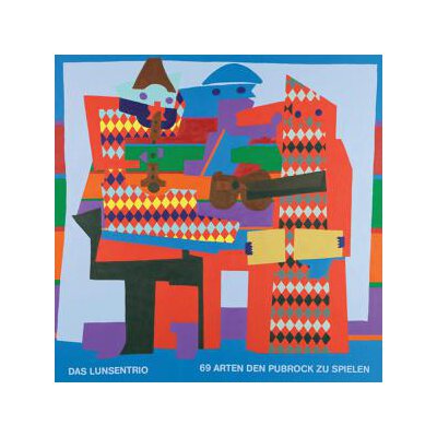 LUNSENTRIO, DAS - 69 ARTEN DEN PUBROCK ZU SPIELEN - LP