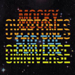 MOCKY - OVERTONES FOR THE OMNIVERSE - LPD