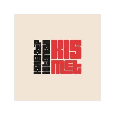 KOLEKTIF ISTANBUL - KISMET - LPD