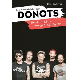 Ingo Neumayer: Die Geschichte der Donots - Buch
