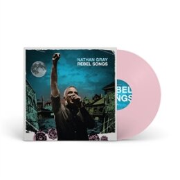 GRAY, NATHAN - REBEL SONGS (PINK) - LP