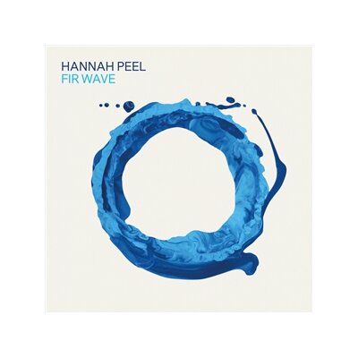 PEEL, HANNAH - FIR WAVE - CD