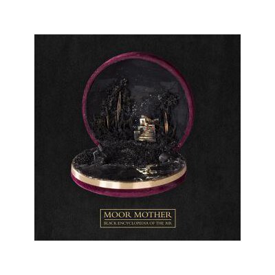 MOOR MOTHER - BLACK ENCYCLOPEDIA OF THE AIR - CD