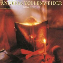 VOLLENWEIDER, ANDREAS - BOOK OF ROSES - CD