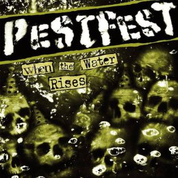 Pestfest - When The Water Rises - LP