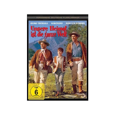 THOMALLA, GEORG - UNSERE HEIMAT IST DIE GANZE WELT - DVM