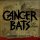 CANCER BATS - BEARS, MAYORS, SCRAPS & BONES - CD