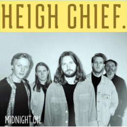 HEIGH CHIEF. - MIDNIGHT OIL - CD