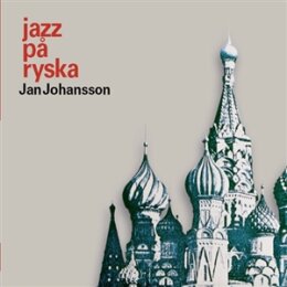 JOHANSSON, JAN - JAZZ PA RYSKA - CD