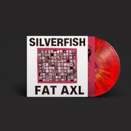 SILVERFISH - FAT AXL (COLOURED VINYL) - LP