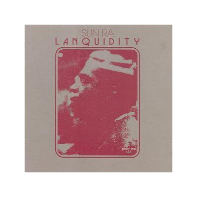SUN RA - LANQUIDITY - REMASTERED - LP