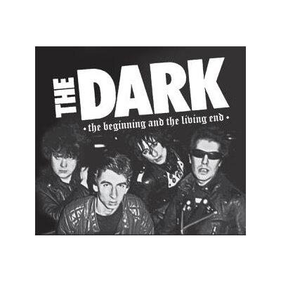 DARK, THE - THE BEGINNING AND THE LIVING END - CD