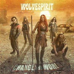 WOLVESPIRIT - CHANGE THE WORLD - CD