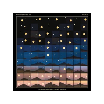 EXPLOSIONS IN THE SKY - BIG BEND (AN ORIGINAL SOUNDTRACK FOR PUBLIC TV) - CD