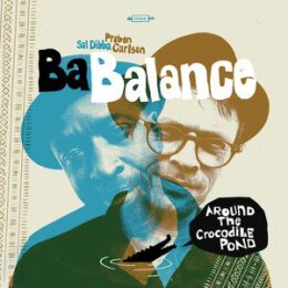 BA BALANCE - AROUND THE CROCODILE POND - CD