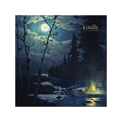 CLARKSON, JAY - KINDLE (LTD LP W/ DLC) - LP