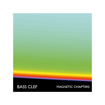 BASS CLEF - MAGNETIC CHAMBERS - LP