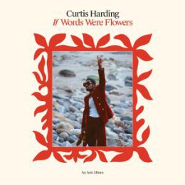 HARDING, CURTIS - IF WORDS WERE FLOWERS - CD