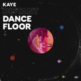 KAYE - DISTANT DANCEFLOOR - LP