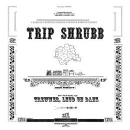 TRIP SHRUBB - TREWWER, LEUD UN DANZ - LPD
