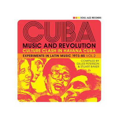 SOUL JAZZ RECORDS PRESENTS/VARIOUS - CUBA: MUSIC AND REVOLUTION 2 (1975-85) - CD