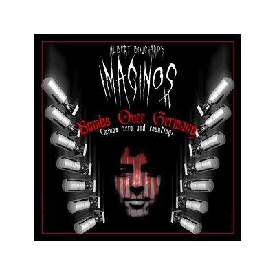 BOUCHARD, ALBERT - IMAGINOS 2: BOMBS OVER GERMANY (MINUS ZERO & COUNTING) - CD