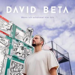 BETA, DAVID - WENN ICH SCHONMAL HIER BIN - CD