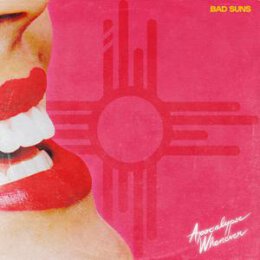 BAD SUNS - APOCALYPSE WHENEVER - CD