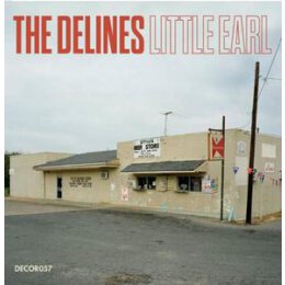 DELINES, THE - LITTLE EARL (LTD ONE OFF PRESSING) - 7"