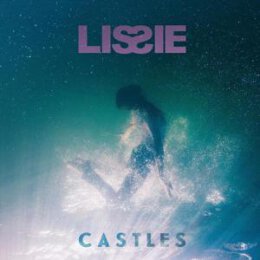 LISSIE - CASTLES - CD