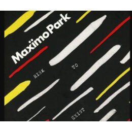 MAXIMO PARK - RISK TO EXIST (DELUXE) - CD