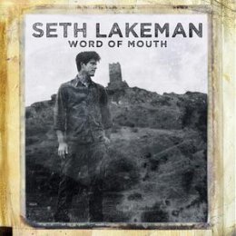 LAKEMAN, SETH - WORD OF MOUTH - CD