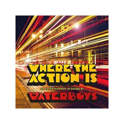 WATERBOYS, THE - WHERE THE ACTION IS - CD