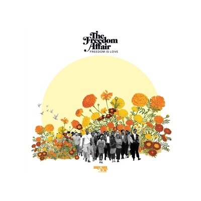 FREEDOM AFFAIR, THE - FREEDOM IS LOVE - LP
