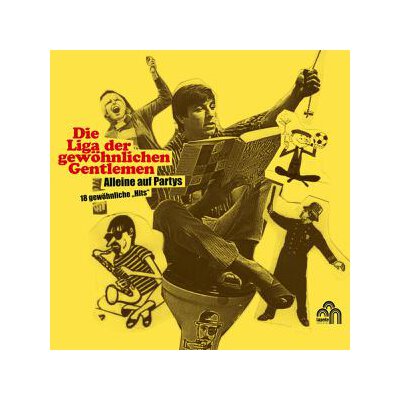 LIGA DER GEWÖHNLICHEN GENTLEMEN, DIE - ALLEINE AUF PARTIES - 18 GEWÖHNLICHE "HITS" - CD