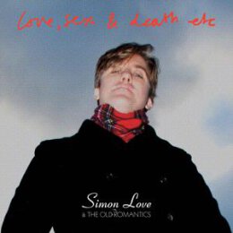 LOVE, SIMON & THE OLD ROMANTICS - LOVE, SEX AND DEATH...