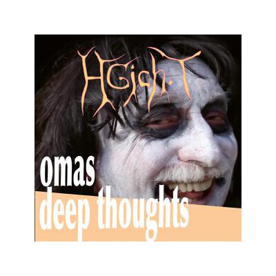 HGICH.T - OMAS DEEP THOUGHTS - CD