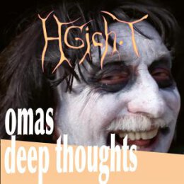 HGICH.T - OMAS DEEP THOUGHTS - CD