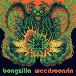 BONGZILLA - WEEDSCONSIN (DELUXE EDITION) - CD