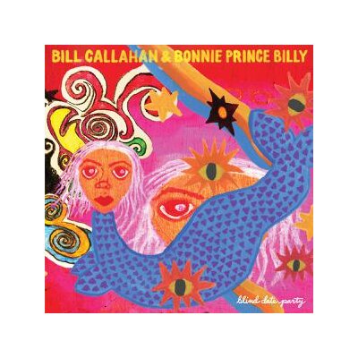 BILL CALLAHAN & BONNIE PRINCE BILLY - BLIND DATE PARTY (2LP) - LP