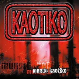 KAOTIKO - MUNDO KAOTIKO - LP