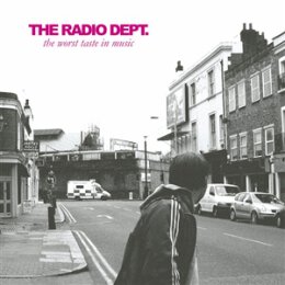 RADIO DEPT., THE - WORST TASTE IN MUSIC - CD