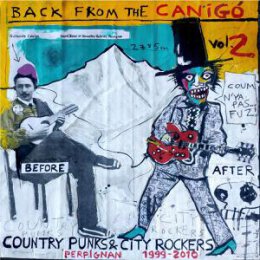VARIOUS - BACK FROM THE CANIGO 2 (1999-2010) - LP