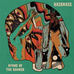 HAZEMAZE - HYMNS OF THE DAMNED (LTD NEON GREEN VINYL) - LP