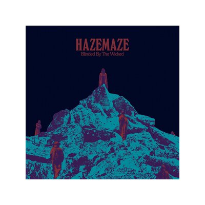 HAZEMAZE - BLINDED BY THE WICKED - CD